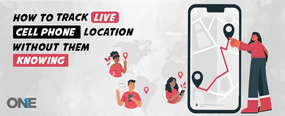 How to Track Live Cell Phone Location without Target User Knowing.