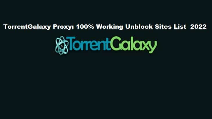 TorrentGalaxy Proxy: (100% Working) Updated [July-2023]