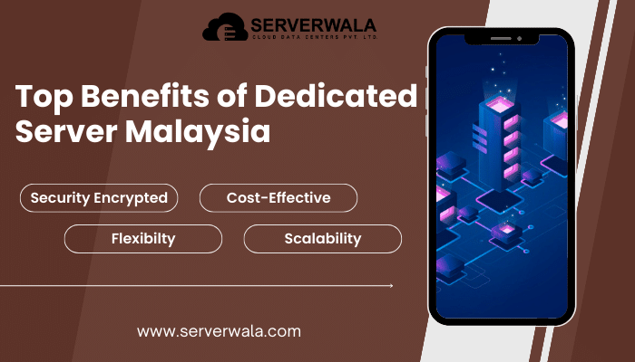 Top 5 Benefits of Dedicated Servers in Malaysia